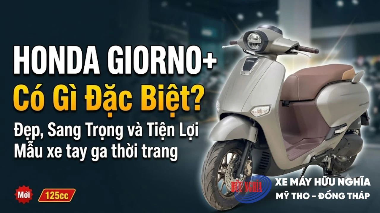 Honda Giorno 125 có gì đặc biệt? Đẹp, sang, hiện đại và đầy tiện nghi