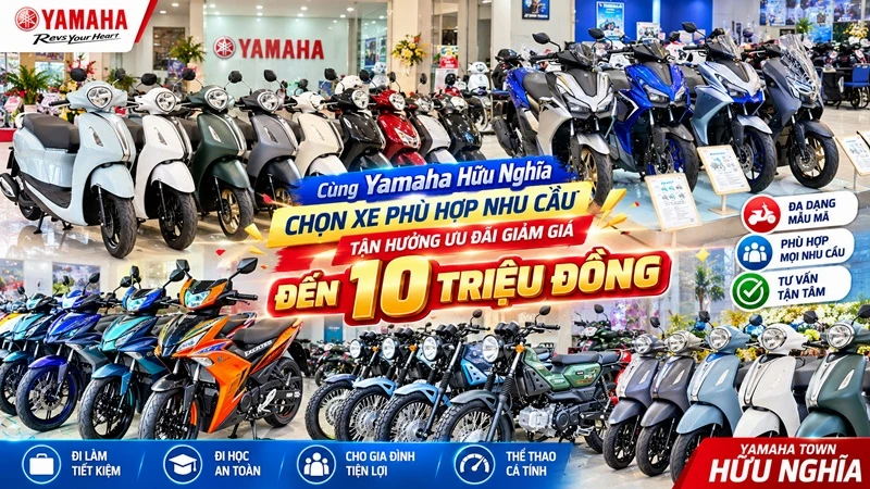 Cung Yamaha Huu Nghia – Chon xe phu hop nhu cau tan huong uu dai giam gia den 10 trieu dong